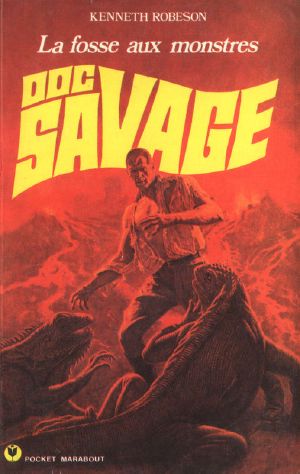 [Doc Savage 34] • La Fosse Aux Monstres